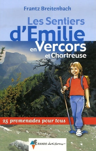 Livrenpoche : Emilie vercors et chartreuse - Breitenbach Frantz - Livre