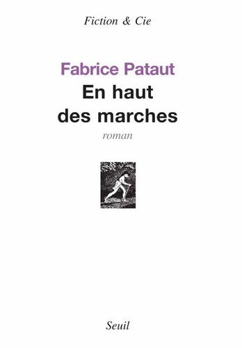 Livrenpoche : En haut des marches - Fabrice Pataut - Livre