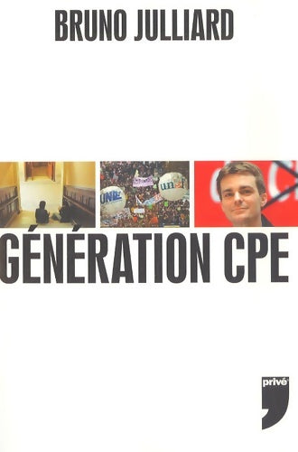 Livrenpoche : Génération cpe - Bruno Julliard - Livre