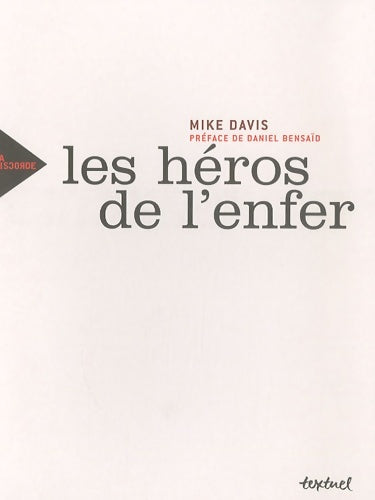 Livrenpoche : Les héros de l'enfer : Preface de daniel bensaid - Mike Davis - Livre
