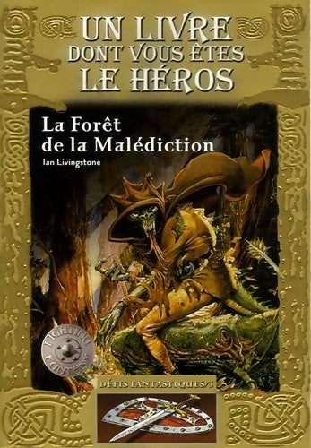 Livrenpoche : Défis fantastiques Tome III : La forêt de la malédiction - Ian Livingstone - Livre