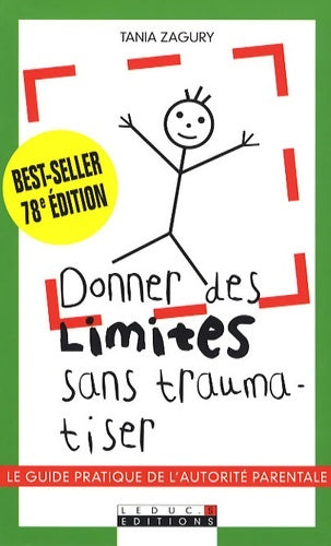 Livrenpoche : Donner des limites sans traumatiser - Tania Zagury - Livre