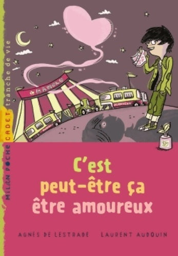Livrenpoche : C'EST PEUT-ETRE CA être AMOUREUX ? NE - Agnès De Lestrade - Livre