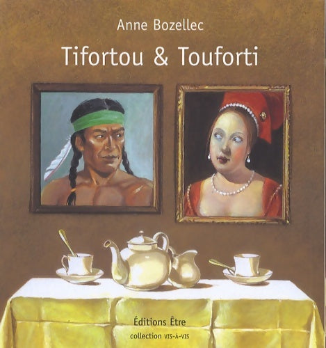 Livrenpoche : Tifortou & Touforti - Anne Bozellec - Livre