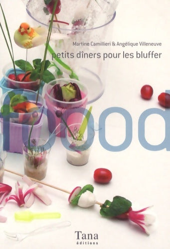 Livrenpoche : PETITS DINER POUR LES BLUFFER - Martine Camillieri - Livre