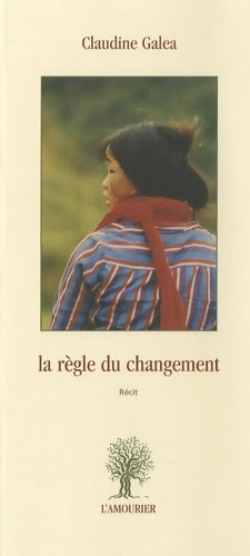 Livrenpoche : La règle du changement - Claudine Galea - Livre