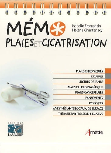 Livrenpoche : Mémo plaies et cicatrisation - Isabelle Fromantin - Livre