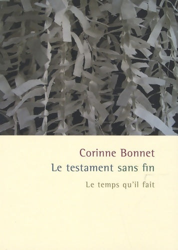 Livrenpoche : Le testament sans fin - Corinne Bonnet - Livre