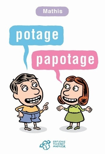 Livrenpoche : Potage papotage - Jean-Marc Mathis - Livre
