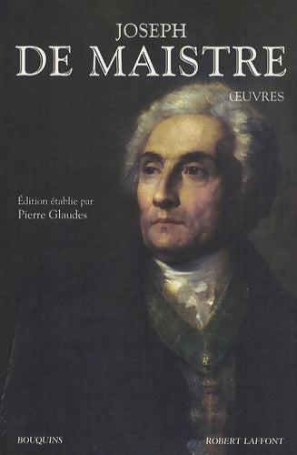 Livrenpoche : Oeuvres - Joseph De Maistre - Livre