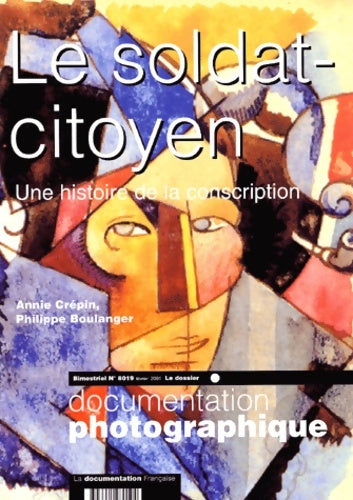 Livrenpoche : Le soldat-citoyen - Annie Crépin - Livre