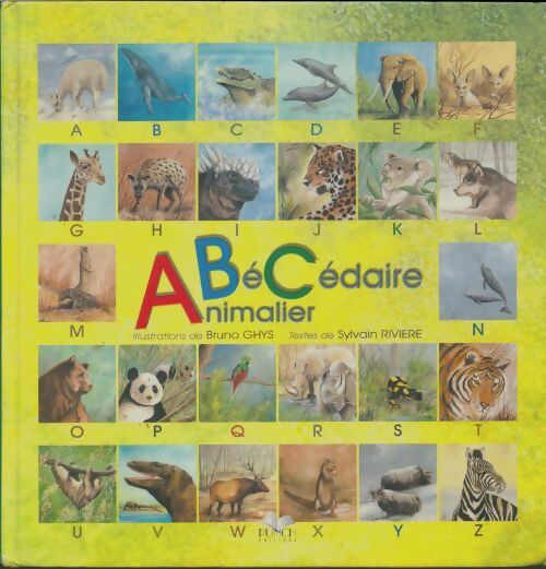 Livrenpoche : Abécédaire animalier pour enfants - Sylvain Rivière - Livre