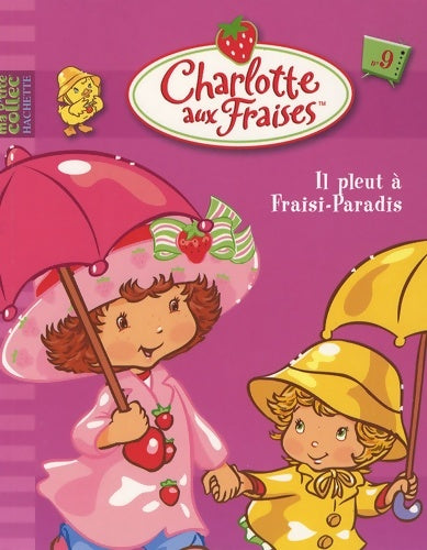 Livrenpoche : 9 - il pleut à fraisi-paradis - Megan E. Bryant - Livre