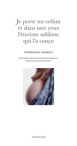 Livrenpoche : Je porte un enfant et dans mes yeux l'étreinte sublime qui l'a conçu - Frédérique Deghelt - Livre
