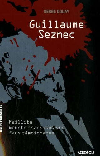 Livrenpoche : Guillaume seznec - Serge Douay - Livre