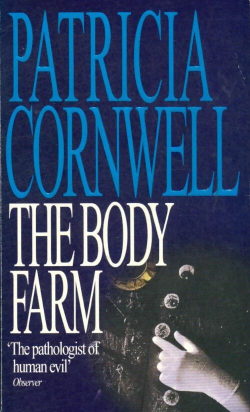 Livrenpoche : The body farm - Patricia Daniels Cornwell - Livre