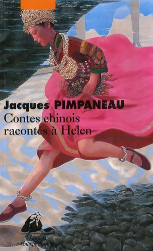 Livrenpoche : Contes chinois racontés à helen - Jacques Pimpaneau - Livre