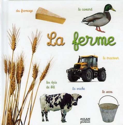 Livrenpoche : Ferme (la) - Milan Jeunesse - Livre