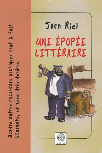 Livrenpoche : Une épopée littéraire : Quatre racontars arctiques - Jørn Riel - Livre
