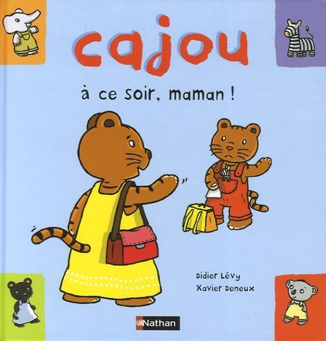 Livrenpoche : Cajou à ce soir maman ! - Didier Lévy - Livre