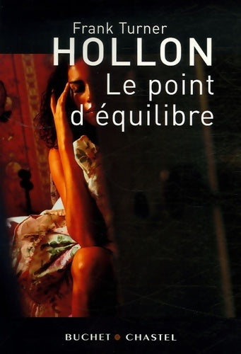 Livrenpoche : Le point d équilibre - Frank Turner Hollon - Livre