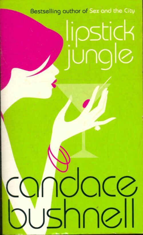 Livrenpoche : Lipstick jungle - Candace Bushnell - Livre