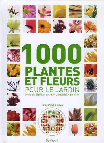 Livrenpoche : 1000 Plantes et fleurs : Pour le jardin - E. Bent - Livre