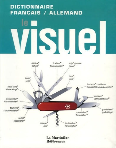 Livrenpoche : Le visuel : Dictionnaire français-allemand - Jean-Claude Corbeil - Livre