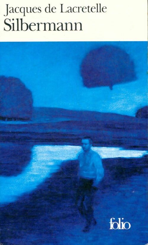 Livrenpoche : Silbermann / Le retour de Silbermann - Jacques De Lacretelle - Livre