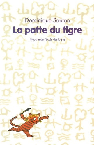 Livrenpoche : Patte du tigre (la) - Dominique Souton - Livre