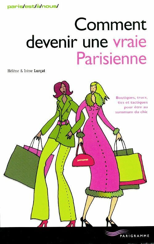 Livrenpoche : Comment devenir une vraie parisienne - Irène Lurçat - Livre