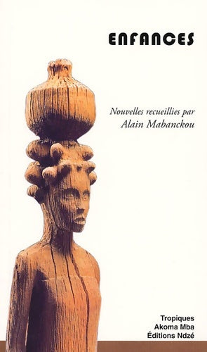 Livrenpoche : Enfances - Alain Mabanckou - Livre
