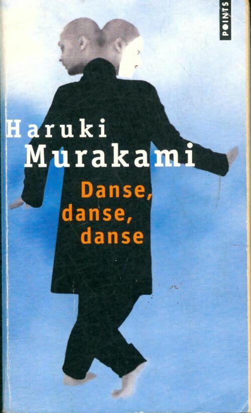 Livrenpoche : Danse, danse, danse - Haruki Murakami - Livre