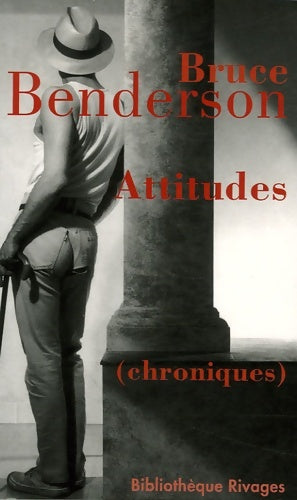 Livrenpoche : Attitudes - Bruce Benderson - Livre