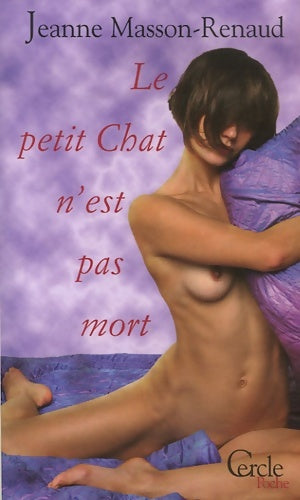 Livrenpoche : Le petit chat n'est pas mort - Jeanne Masson-Renaud - Livre