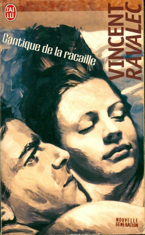 Livrenpoche : Cantique de la racaille - Vincent Ravalec - Livre