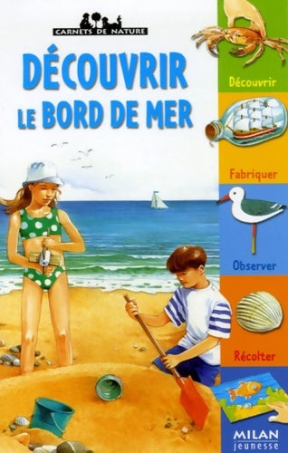 Livrenpoche : Découvrir le bord de mer ne - Frédéric Lisak - Livre
