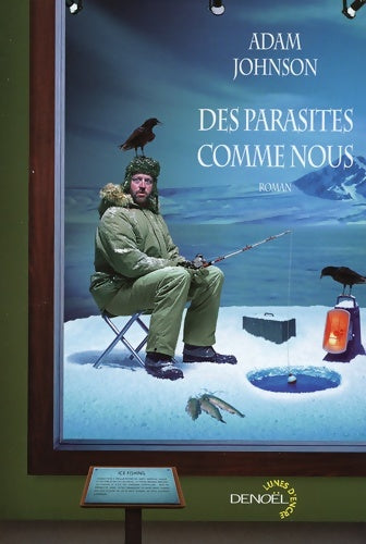 Livrenpoche : Des parasites comme nous - Adam Johnson - Livre