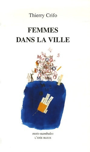 Livrenpoche : Femmes dans la ville - Thierry Crifo - Livre