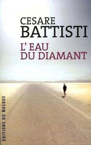 Livrenpoche : L'eau du diamant - Cesare Battisti - Livre
