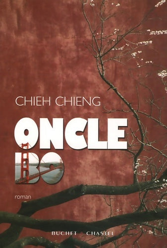 Livrenpoche : Oncle bo - Chieh Chieng - Livre