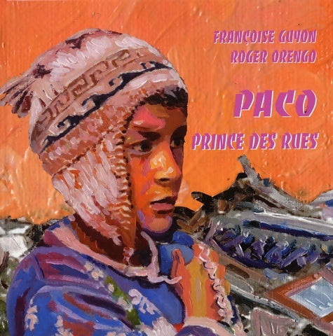 Livrenpoche : Paco : Prince des rues - Françoise Guvon - Livre