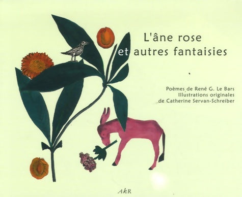 Livrenpoche : L'âne rose et autres fantaisies - René Le Bars - Livre