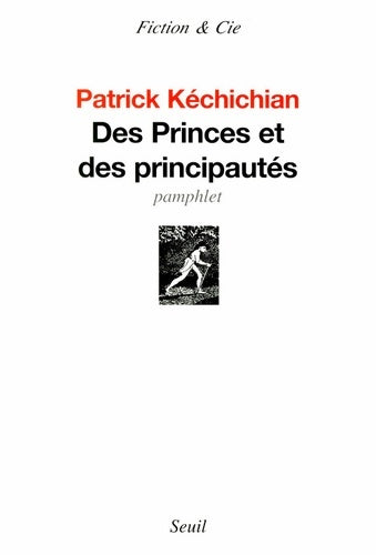 Livrenpoche : Des princes et des principautés - Patrick Kéchichian - Livre