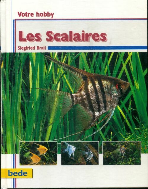 Livrenpoche : Les scalaires - Siegfried Brail - Livre