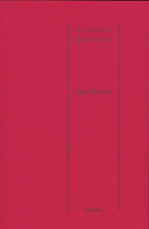 Livrenpoche : Apothicaria - Valérie Rouzeau - Livre