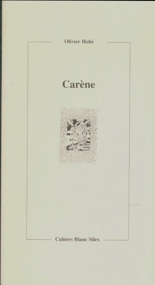 Livrenpoche : Carène - Olivier Hobé - Livre