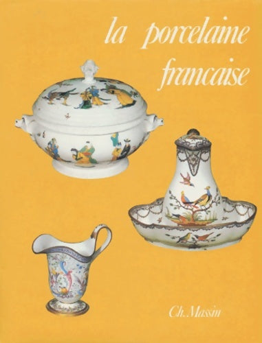 Livrenpoche : La porcelaine française - Claire Dauguet - Livre