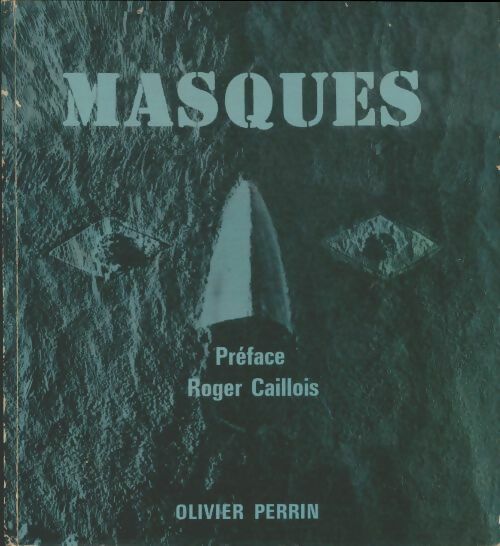 Livrenpoche : Masques - Olivier Perrin - Livre