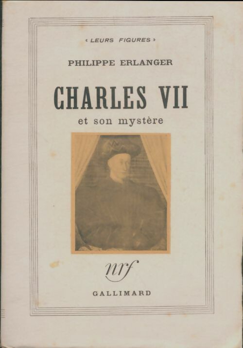 Livrenpoche : Charles VII et son mystère - Philippe Erlanger - Livre